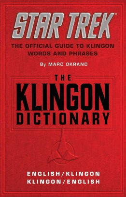 klingon pronunciation guide The klingon dictionary: the official guide to klingon words and.