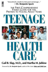 Title: Teenage Health Care, Author: Gail Slap