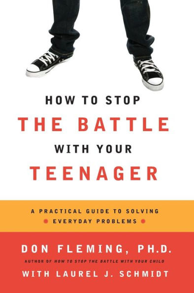 How to Stop the Battle with Your Teenager