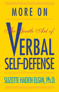 Title: More Verbal Self-Defense, Author: Suzette  Haden Elgin