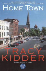 Title: Home Town, Author: Tracy Kidder