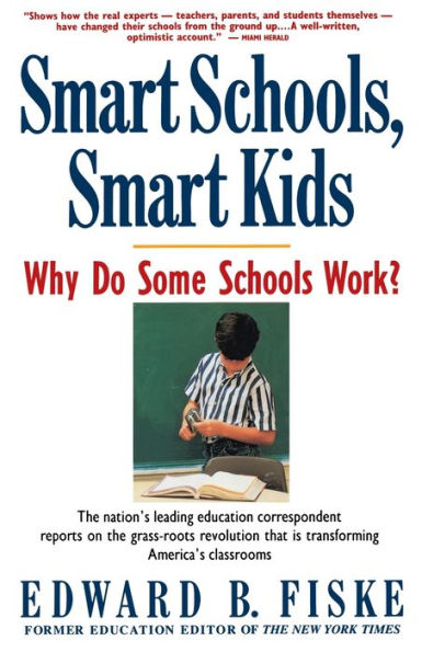 Smart Schools, Smart Kids: Why Do Some Schools Work?