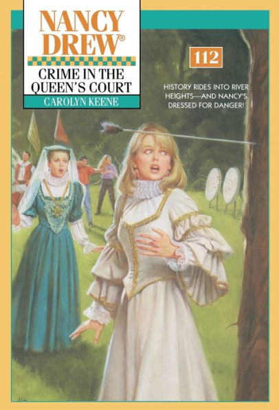 Crime the Queen's Court (Nancy Drew Series #112)