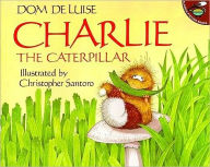 Title: Charlie the Caterpillar, Author: Dom Deluise