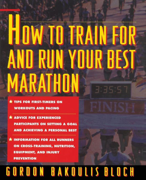 How to Train for and Run Your Best Marathon