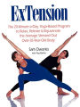 ExTension: The 20-Minute-a-Day, Yoga-Based Program to Relax, Release & Rejuvenate the Average Stressed-Out Over-35-Year-Old Body