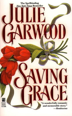 Saving Grace by Julie Garwood, Paperback | Barnes & Noble®