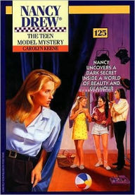 Title: The Teen Model Mystery (Nancy Drew Series #125), Author: Carolyn Keene