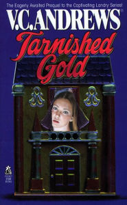 Title: Tarnished Gold (Landry Series #5), Author: V. C. Andrews