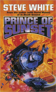 Title: Prince of Sunset, Author: Steve White