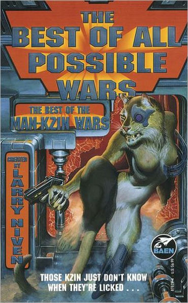 The Best of All Possible Wars (Man-Kzin Wars Series)