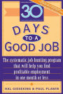 Thirty Days to a Good Job