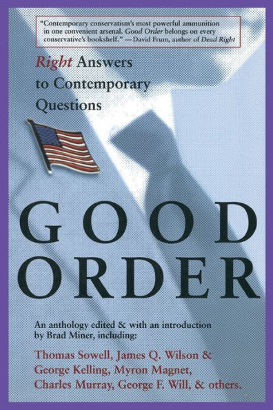 Good Order: Right Answers to Contemporary Questions