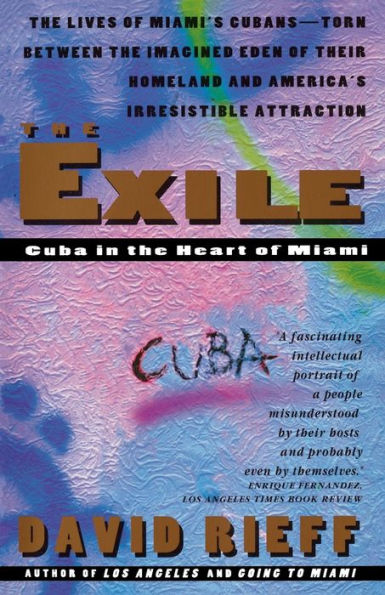 The Exile: Cuba in the Heart of Miami