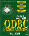 Teach Yourself ODBC Programming in 21 Days