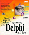 Teach Yourself Database Programming with Delphi in 21 Days