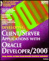 Developing Client/Server Systems with Oracle Developer/2000