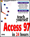 Sams Teach Yourself Access 97 in 24 Hours