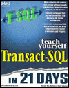 Teach Yourself Transact-SQL in 21 Days