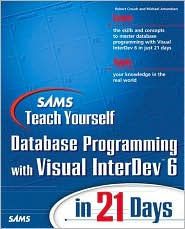 Sams Teach Yourself Database Programming with Visual Interdev 6 in 21 Days with Cdrom