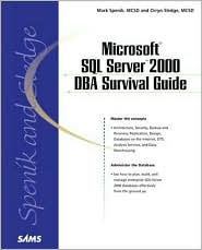 Microsoft SQL Server 2000 DBA Survival Guide