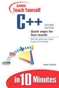 Title: Sams Teach Yourself C++ in 10 Minutes, Author: Jesse Liberty