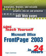 Sams Teach Yourself Microsoft Office FrontPage 2003 in 24 Hours