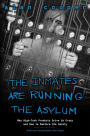 Inmates Are Running the Asylum, The: Why High Tech Products Drive Us Crazy and How to Restore the Sanity / Edition 2