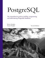 Title: PostgreSQL, Author: Korry Douglas