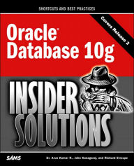 Oracle Database 10g Insider Solutions