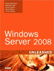 Title: Windows Server 2008 Unleashed, Author: Rand Morimoto