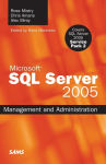 Alternative view 1 of Microsoft SQL Server 2005 Management and Administration