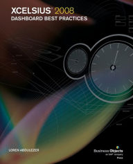 Title: Xcelsius 2008 Dashboard Best Practices, Author: Loren Abdulezer