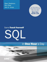 Title: Sams Teach Yourself SQL in One Hour a Day, Author: Ryan Stephens