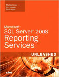 Alternative view 1 of Microsoft SQL Server 2008 Reporting Services Unleashed