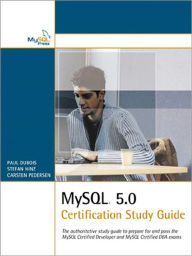 Title: MySQL 5.0 Certification Study Guide, Author: Paul DuBois