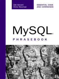 Title: MySQL Phrasebook, Author: Zak Greant