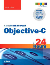 Best selling books for free download Sams Teach Yourself Objective-C in 24 Hours