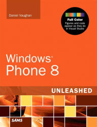 Title: Windows Phone 8 Unleashed, Author: Daniel Vaughan