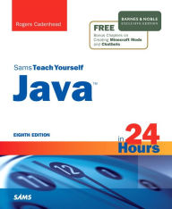 Title: Java in 24 Hours, Sams Teach Yourself (Covering Java 9), Barnes & Noble Exclusive Edition, Author: Rogers Cadenhead