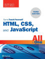 HTML, CSS, and JavaScript All in One: Covering HTML5, CSS3, and ES6, Sams Teach Yourself