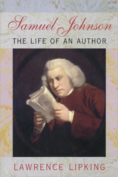 Samuel Johnson: The Life of an Author
