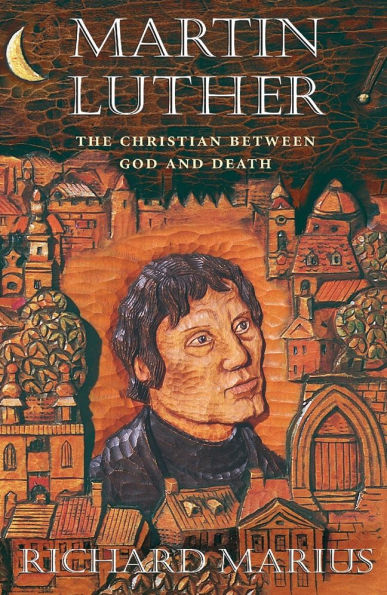 Martin Luther: The Christian between God and Death