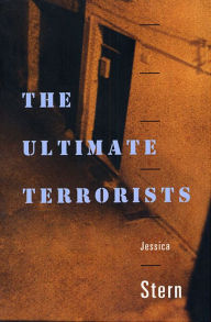 Title: The Ultimate Terrorists / Edition 1, Author: Jessica Stern