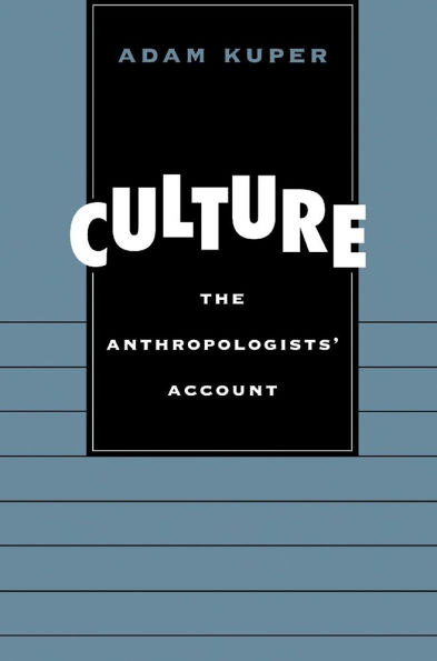 Culture: The Anthropologists' Account / Edition 1