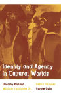 Identity and Agency in Cultural Worlds