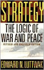 Strategy: The Logic of War and Peace, Revised and Enlarged Edition