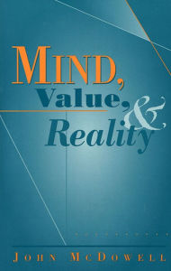 Title: Mind, Value, and Reality, Author: John McDowell