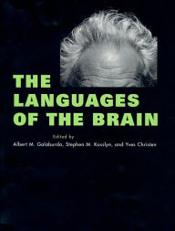 Title: The Languages of the Brain, Author: Albert M. Galaburda