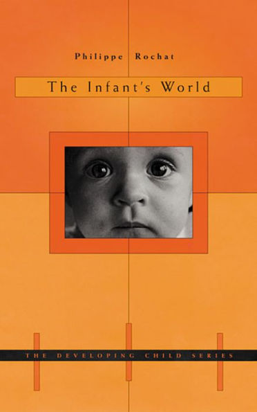The Infant's World / Edition 1